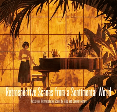 Retrospective Scences from a Sentimental World av PIE International