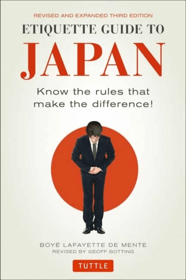 Etiquette Guide to Japan av Boye Lafayette De Mente