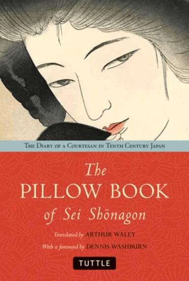 The Pillow Book of Sei Shonagon av Arthur Waley, Dennis Washburn