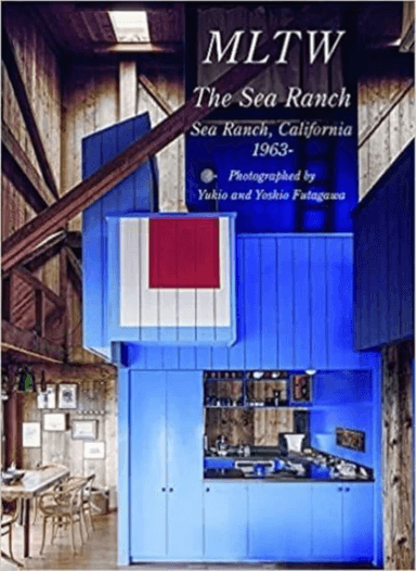 MLTW - The Sea Ranch, California 1963- . Residential Masterpieces 29