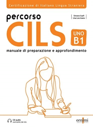 Percorso CILS UNO B1 + online audio av Simone Scafi