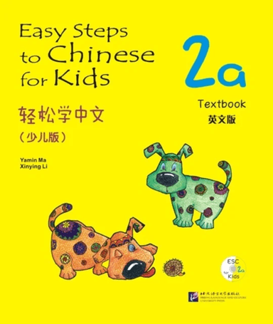 Easy Steps to Chinese for Kids vol.2A - Textbook av Ma Yamin, Li Xinying