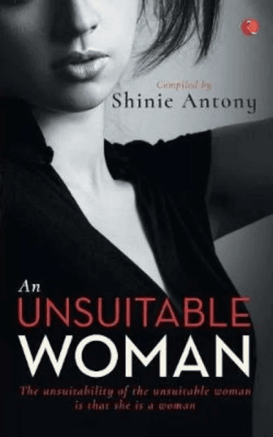 UNSUITABLE WOMAN av Shinie Antony