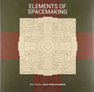 Elements of Spacemaking av Yatin Pandya