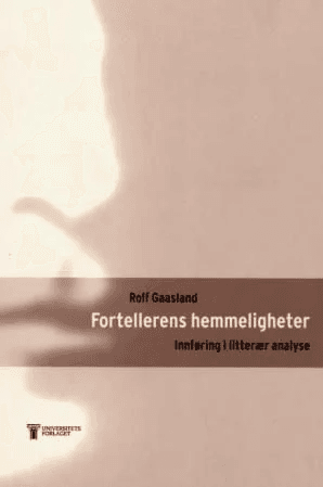 Fortellerens hemmeligheter av Rolf Gaasland