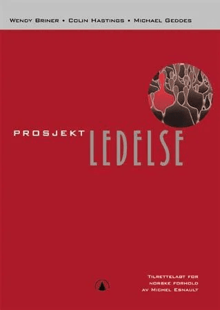 Prosjektledelse av Wendy Briner, Michael Geddes, Colin Hastings