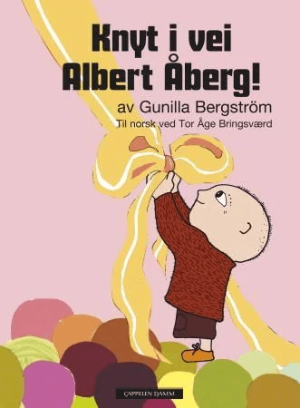 Knyt i vei, Albert Åberg av Gunilla Bergström