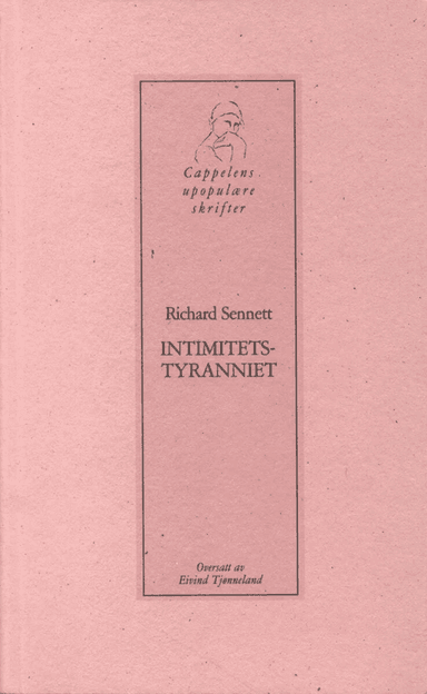 Intimitetstyranniet av Richard Sennett