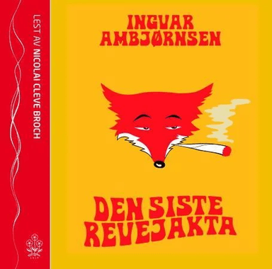 Den siste revejakta av Ingvar Ambjørnsen