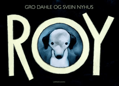 Roy av Gro Dahle, Svein Nyhus