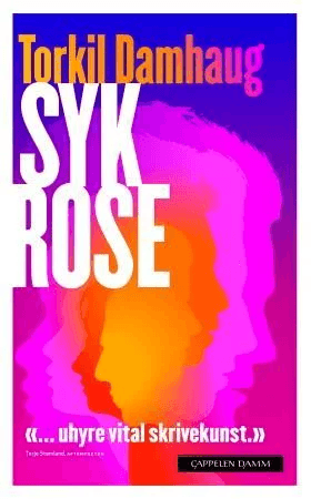 Syk rose av Torkil Damhaug