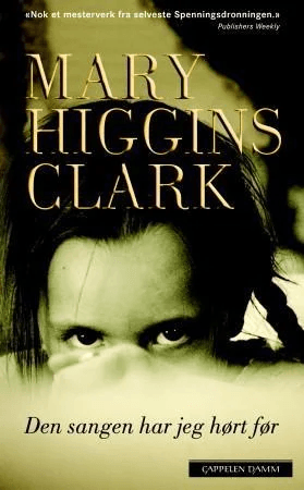 Den sangen har jeg hørt før av Mary Higgins Clark