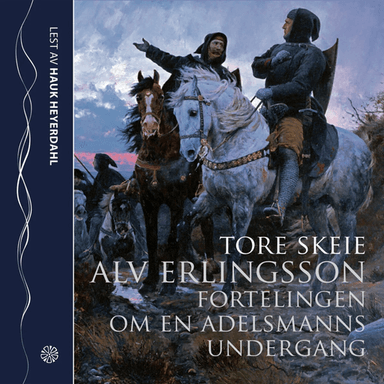 Alv Erlingsson av Tore Skeie