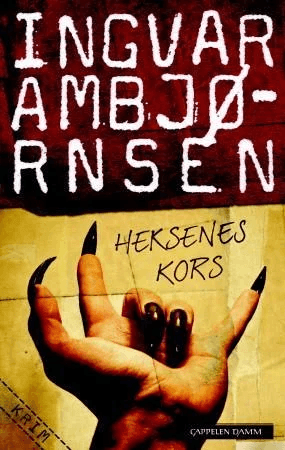 Heksenes kors av Ingvar Ambjørnsen
