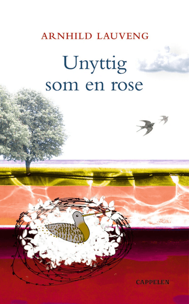 Unyttig som en rose av Arnhild Lauveng