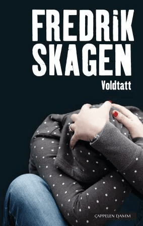 Voldtatt av Fredrik Skagen