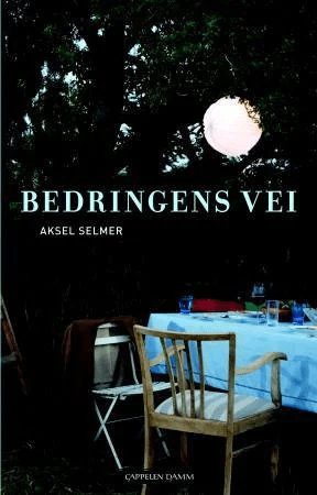 Bedringens vei av Aksel Selmer