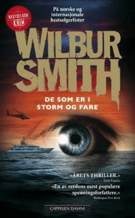 De som er i storm og fare av Wilbur Smith