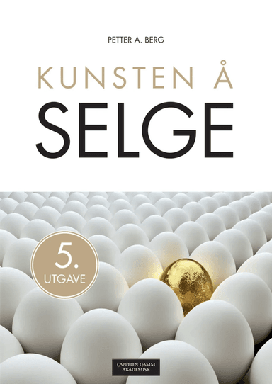 Kunsten å selge av Petter A. Berg