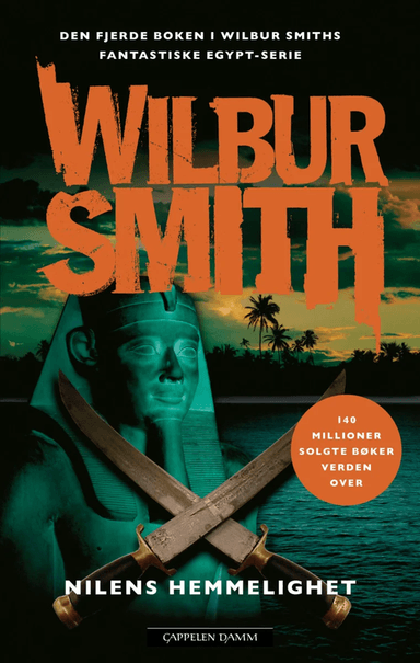 Nilens hemmelighet av Wilbur Smith