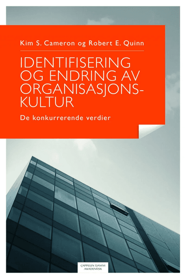 Identifisering og endring av organisasjonskultur av Kim S. Cameron, Robert E. Quinn