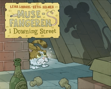 Musefangeren i Downing Street av Lena Lindahl