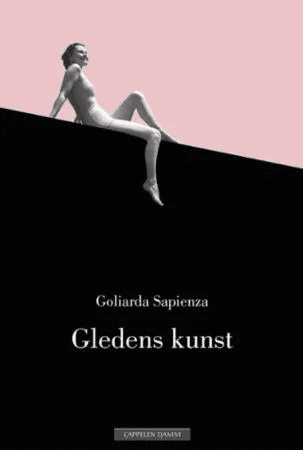 Gledens kunst av Goliarda Sapienza