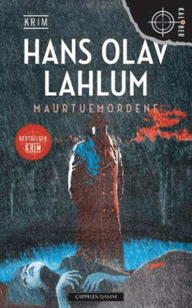 Maurtuemordene av Hans Olav Lahlum
