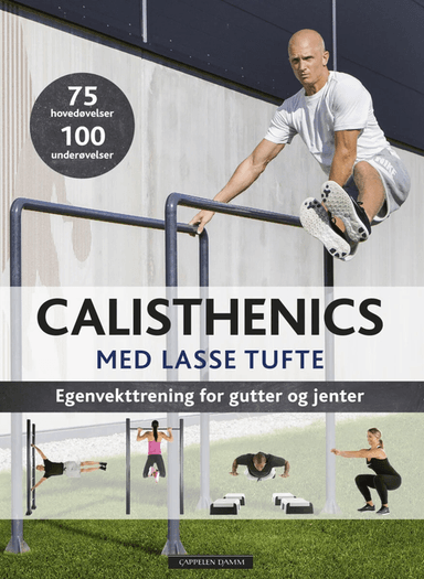 Calisthenics med Lasse Tufte av Lasse Tufte