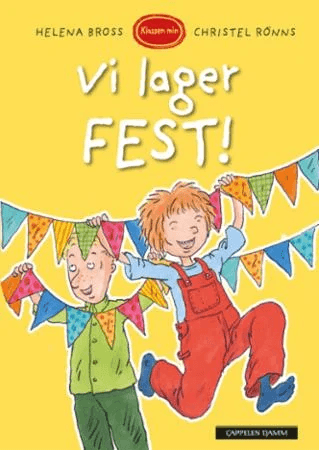 Vi lager fest! av Helena Bross