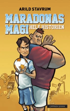 Maradonas magi av Arild Stavrum