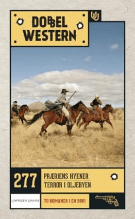 Præriens hyener ; Terror i oljebyen av Jackson Cole