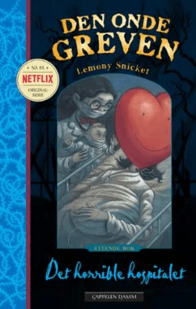 Det horrible hospitalet av Lemony Snicket