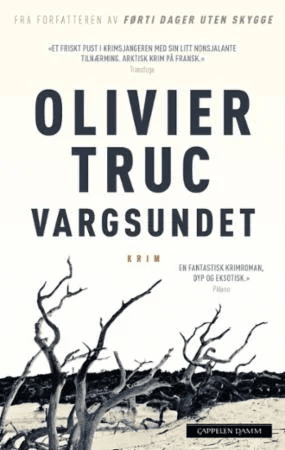 Vargsundet av Olivier Truc