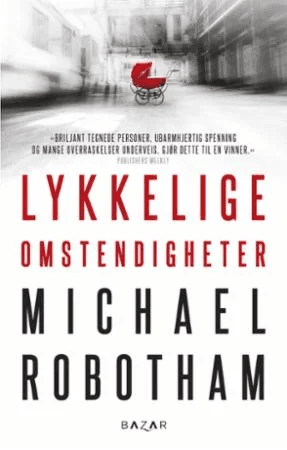 Lykkelige omstendigheter av Michael Robotham