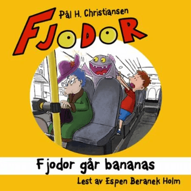 Fjodor går bananas av Pål H. Christiansen