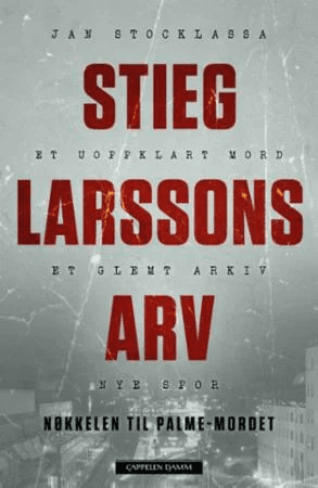 Stieg Larssons arv av Jan Stocklassa