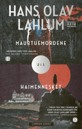 Maurtuemordene  Haimennesket av Hans Olav Lahlum