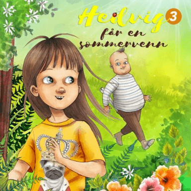 Hedvig og sommeren med Steken av Frida Nilsson