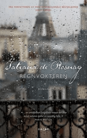 Regnvokteren av Tatiana de Rosnay