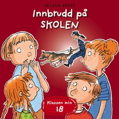 Innbrudd på skolen av Helena Bross