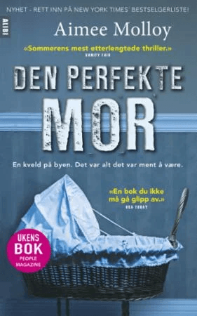 Den perfekte mor av Aimee Molloy
