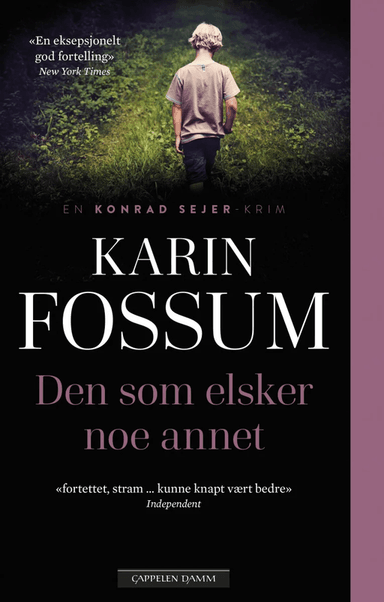 Den som elsker noe annet av Karin Fossum