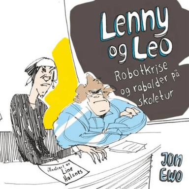 Robotkrise og rabalder på skoletur av Jon Ewo