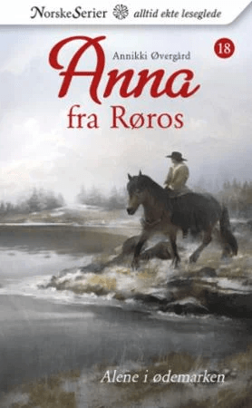 Alene i ødemarken av Annikki Øvergård