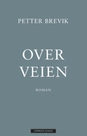 Over veien av Petter Brevik