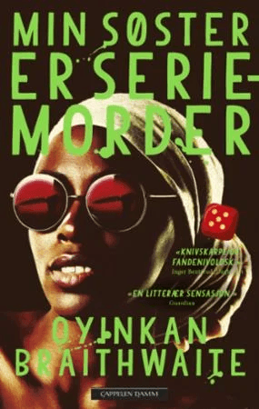 Min søster er seriemorder av Oyinkan Braithwaite