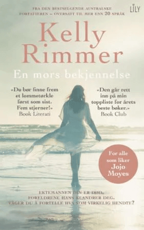 En mors bekjennelse av Kelly Rimmer