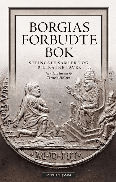 Borgias forbudte bok av Torstein Helleve, Jørn H. Hurum