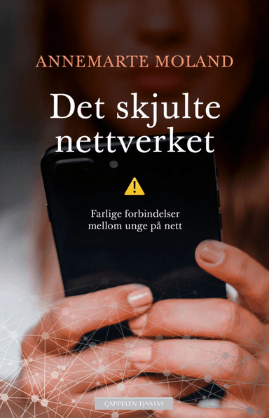 Det skjulte nettverket av Annemarte Moland